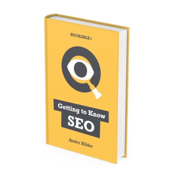 Getting to Know SEO by Andre Kibbe