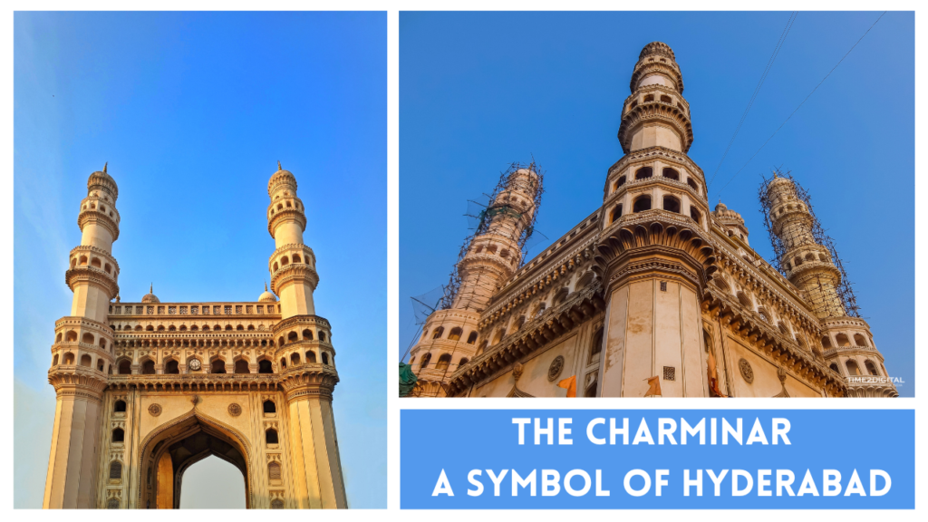 hidden gems in hyderabad-The Charminar-A Symbol of Hyderabad (1)